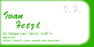 ivan hetzl business card